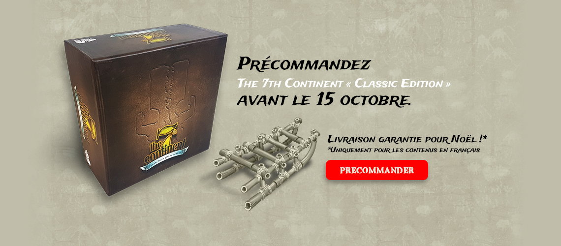 Jeu 7th Continent + Extension Dans Les Airs, Sous La Terre – Serious Poulp